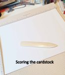Scoring the cardstock